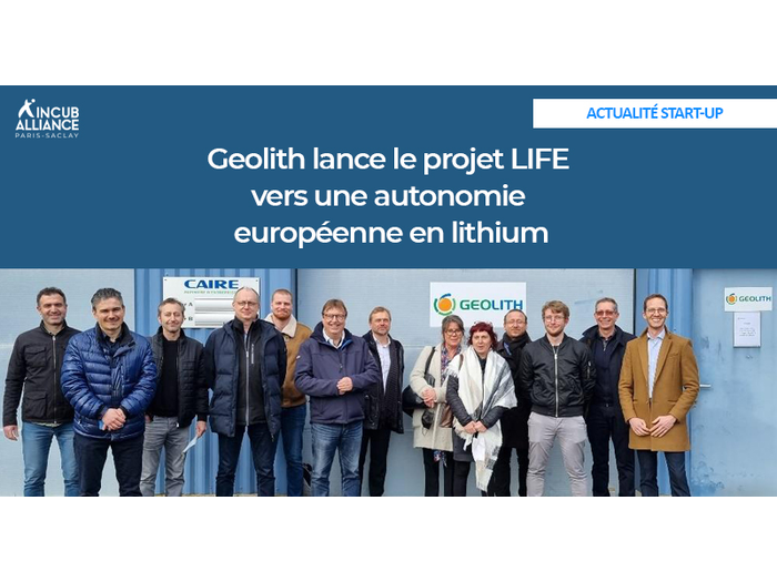 Geolith lance le projet LIFE (Lithium For Europe) vers une autonomie européenne en lithium