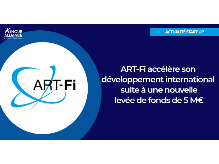 ART-Fi accélère son développement international suite à une nouvelle levée de fonds de 5 M€