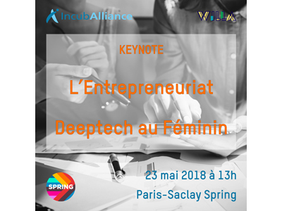 Entrepreneuriat DeepTech au Féminin, la keynote organisée par IncubAlliance et Willa