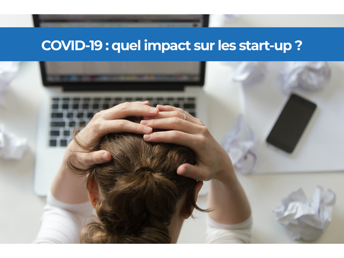 COVID-19 : quel impact sur les start-up ?