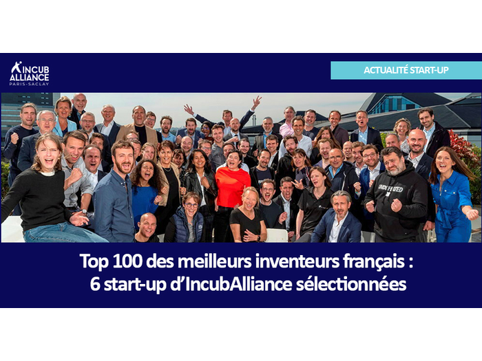 6 start-up d’IncubAlliance sélectionnées parmi les 100 innovations de demain