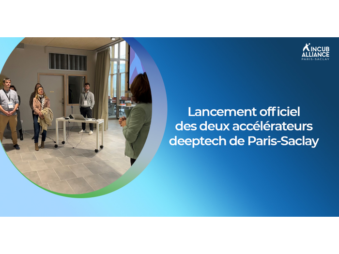 Lancement officiel des deux accélérateurs deeptech de Paris-Saclay