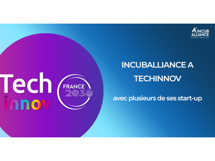 IncubAlliance à TechInnov, avec plusieurs de ses start-up