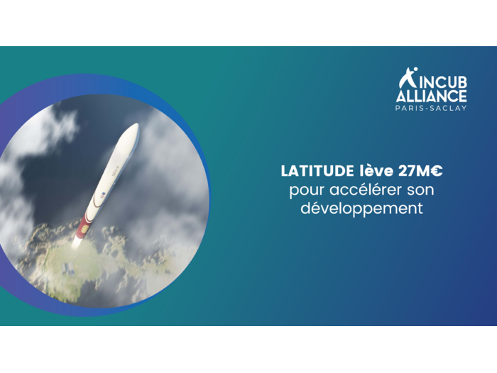 LATITUDE lève 27 millions d’euros pour accélérer son développement