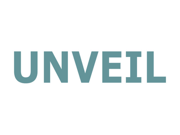 UNVEIL